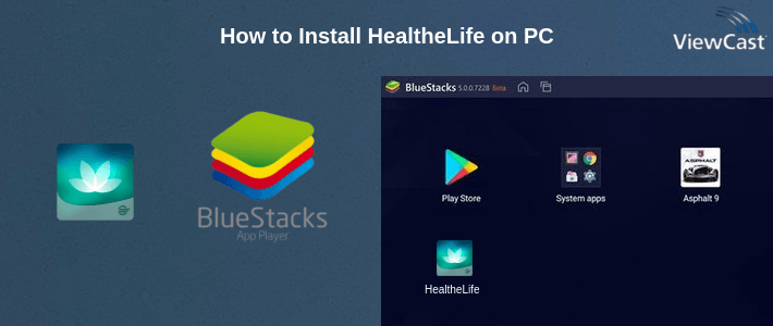 How to Install HealtheLife on PC How to Install HealtheLife on PC