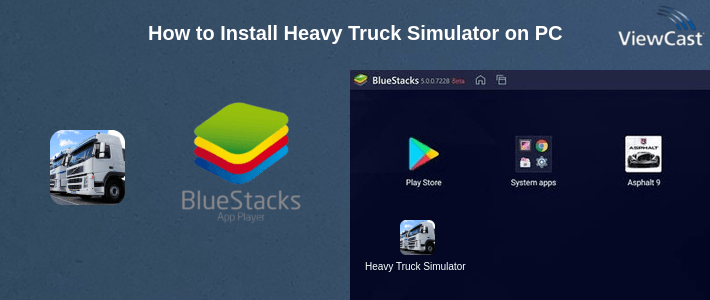 How to Install Heavy Truck Simulator on PC