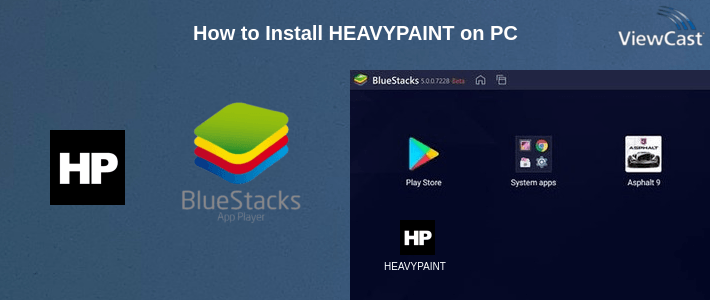 How to Install HEAVYPAINT on PC