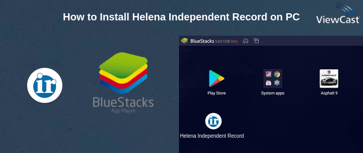 How to Install Helena Independent Record on PC How to Install Helena Independent Record on PC