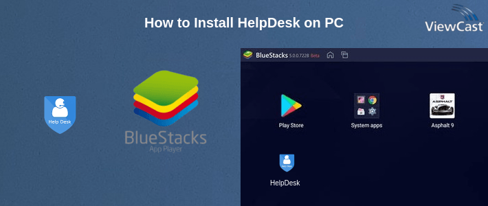 How to Install HelpDesk on PC