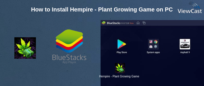How to Install Hempire - Plant Growing Game on PC