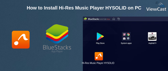 How to Install Hi-Res Music Player HYSOLID on PC