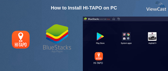 How to Install HI-TAPO on PC How to Install HI-TAPO on PC