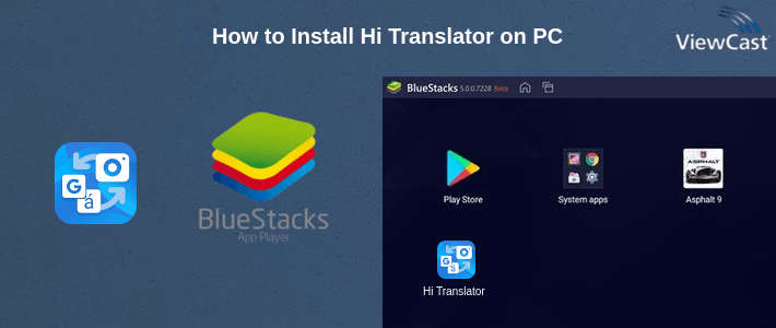 How to Install Hi Translator on PC How to Install Hi Translator on PC