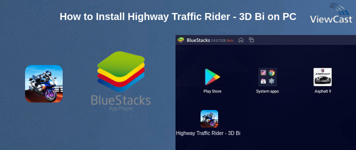 How to Install Highway Traffic Rider - 3D Bike Racing on PC