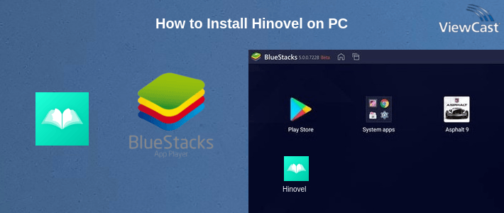 How to Install Hinovel on PC