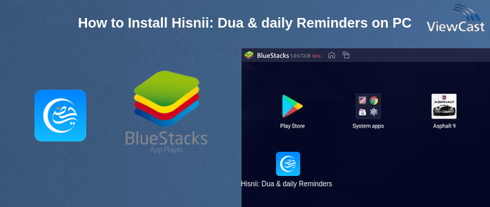 How to Install Hisnii: Dua & daily Reminders on PC