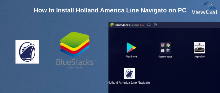 How to Install Holland America Line Navigator on PC