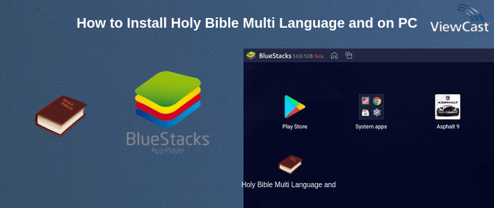 How to Install Holy Bible Multi Language and multi Version on PC How to Install Holy Bible Multi Language and multi Version on PC
