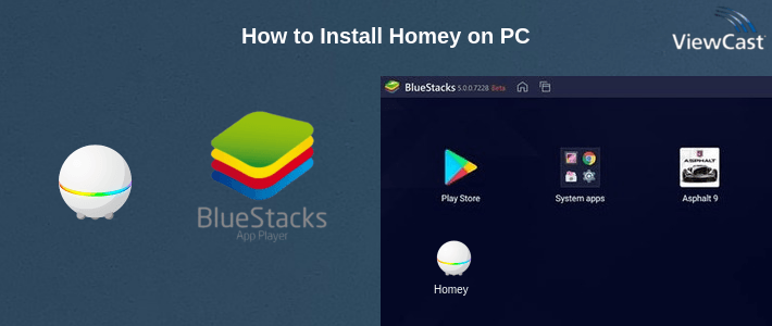How to Install Homey on PC