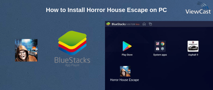 How to Install Horror House Escape on PC How to Install Horror House Escape on PC
