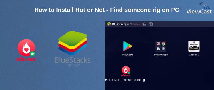 How to Install Hot or Not - Find someone right now on PC