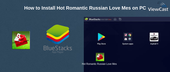 How to Install Hot Romantic Russian Love Messages on PC How to Install Hot Romantic Russian Love Messages on PC