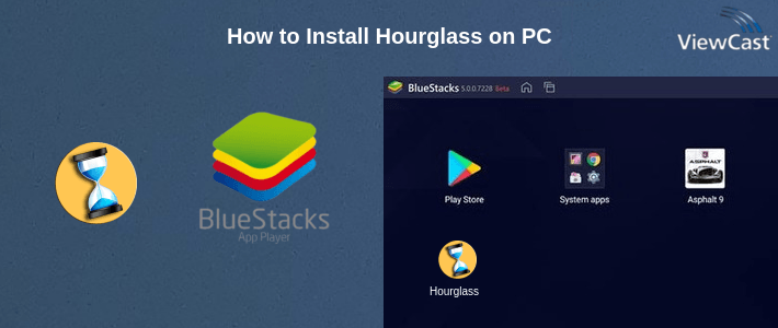How to Install Hourglass on PC