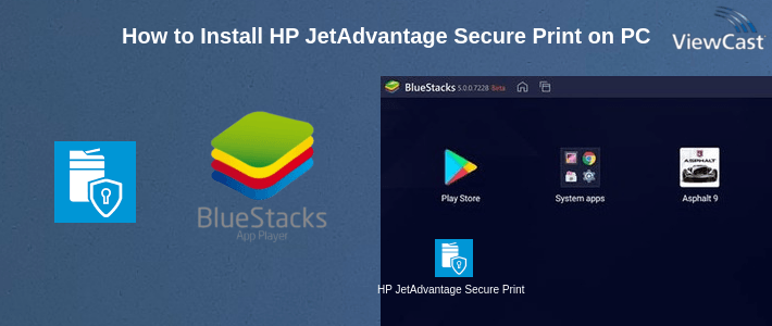 How to Install HP JetAdvantage Secure Print on PC