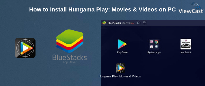 How to Install Hungama Play: Movies & Videos on PC