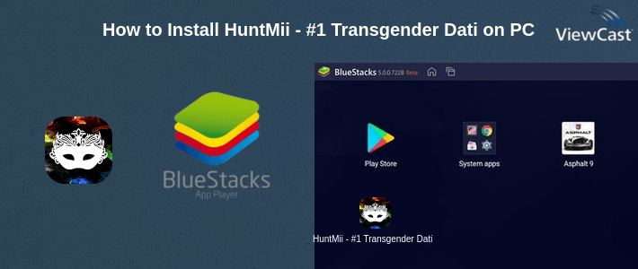 How to Install HuntMii - #1 Transgender Dating App on PC