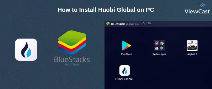 How to Install Huobi Global on PC How to Install Huobi Global on PC