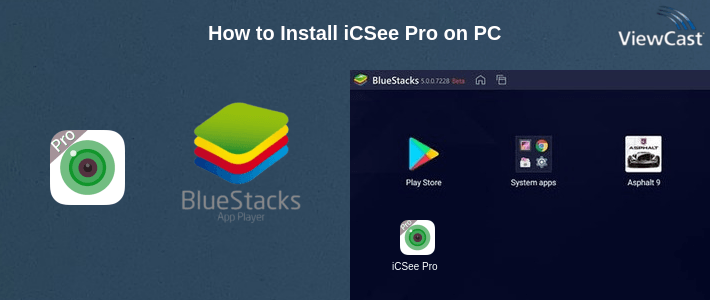 How to Install iCSee Pro on PC How to Install iCSee Pro on PC