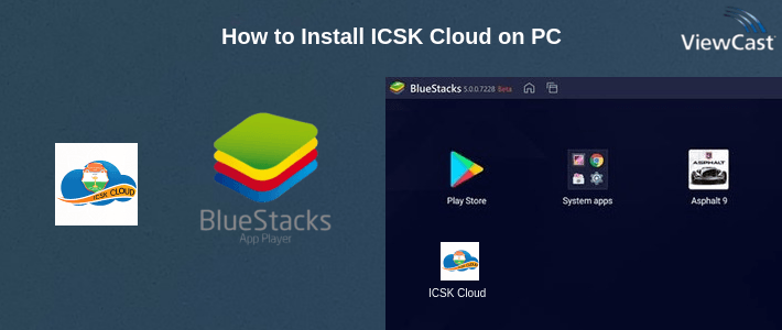 How to Install ICSK Cloud on PC How to Install ICSK Cloud on PC