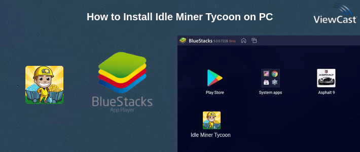 How to Install Idle Miner Tycoon on PC