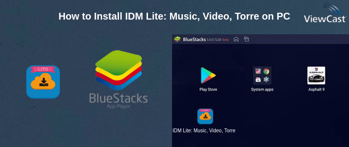 How to Install IDM Lite: Music, Video, Torrent Downloader on PC