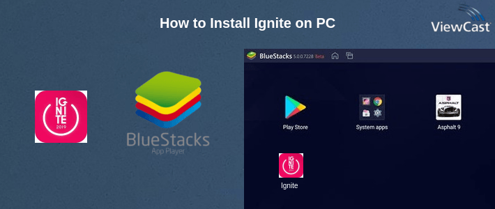 How to Install Ignite on PC How to Install Ignite on PC