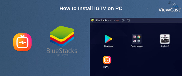 How to Install IGTV on PC How to Install IGTV on PC