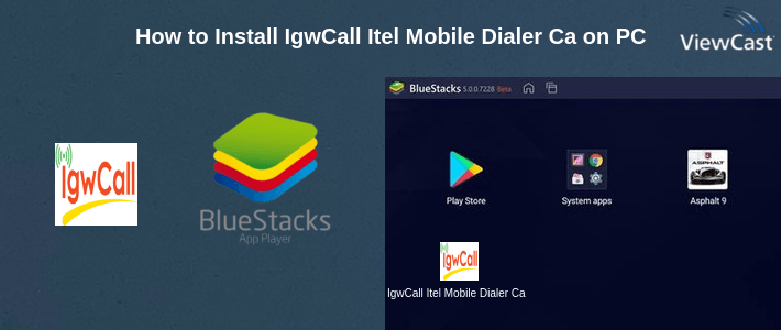 How to Install IgwCall Itel Mobile Dialer Calling Card on PC How to Install IgwCall Itel Mobile Dialer Calling Card on PC