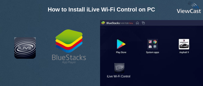 How to Install iLive Wi-Fi Control on PC