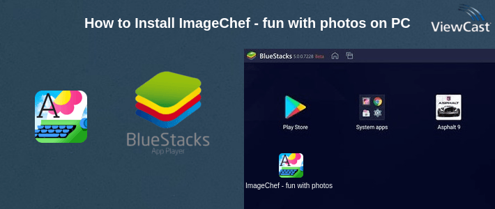 How to Install ImageChef - fun with photos on PC How to Install ImageChef - fun with photos on PC