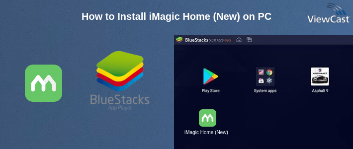 How to Install iMagic Home (New) on PC How to Install iMagic Home (New) on PC