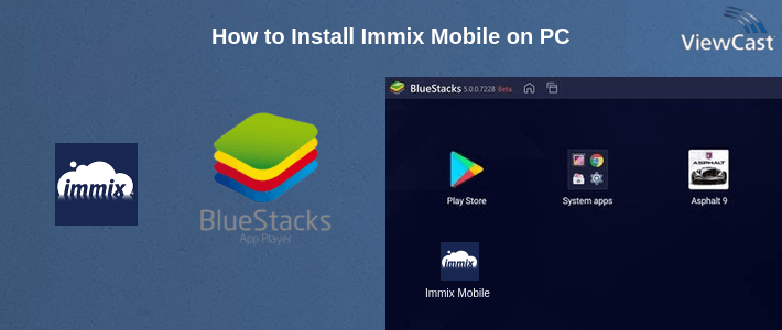 How to Install Immix Mobile on PC How to Install Immix Mobile on PC