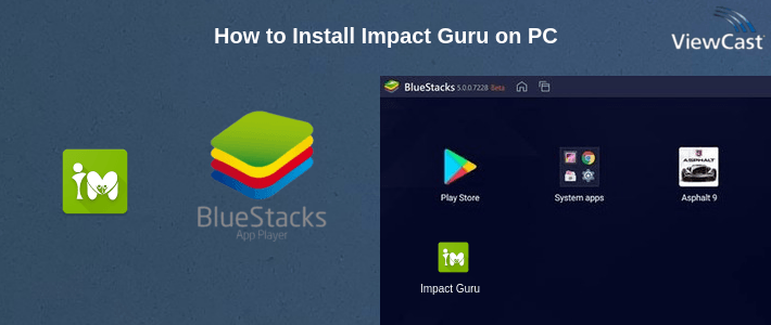 How to Install Impact Guru on PC How to Install Impact Guru on PC