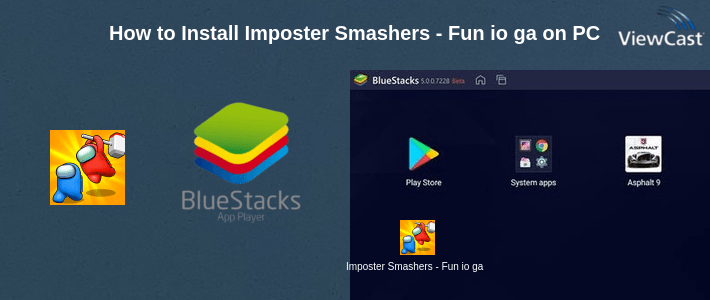 How to Install Imposter Smashers - Fun io games on PC