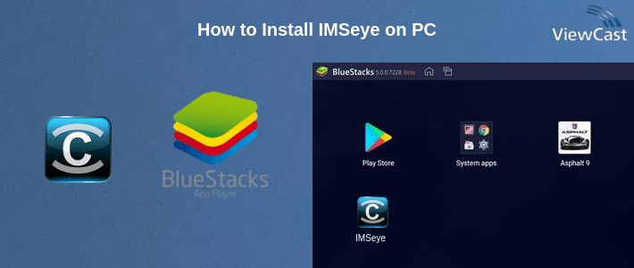 How to Install IMSeye on PC How to Install IMSeye on PC