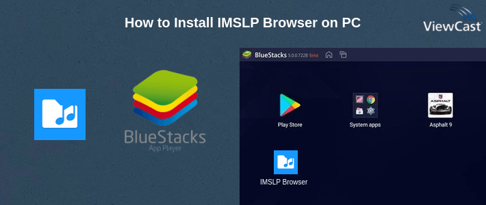 How to Install IMSLP Browser on PC
