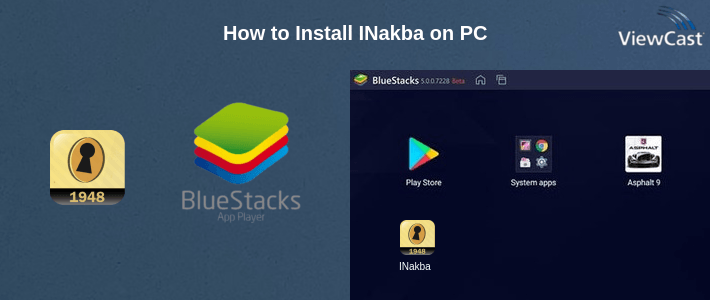 How to Install INakba on PC How to Install INakba on PC