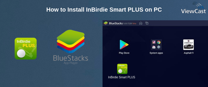 How to Install InBirdie Smart PLUS on PC How to Install InBirdie Smart PLUS on PC