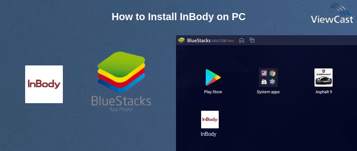 How to Install InBody on PC