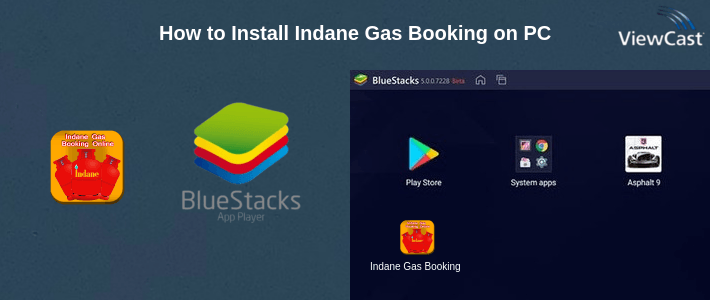 How to Install Indane Gas Booking on PC How to Install Indane Gas Booking on PC