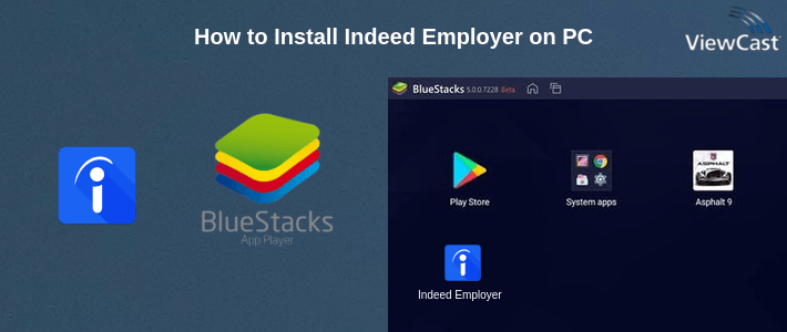 How to Install Indeed Employer on PC