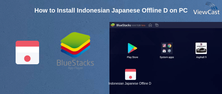 How to Install Indonesian Japanese Offline Dictionary &Translator on PC How to Install Indonesian Japanese Offline Dictionary &Translator on PC