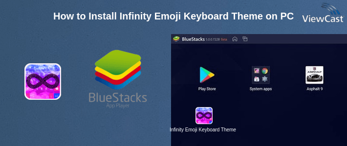 How to Install Infinity Emoji Keyboard Theme on PC How to Install Infinity Emoji Keyboard Theme on PC