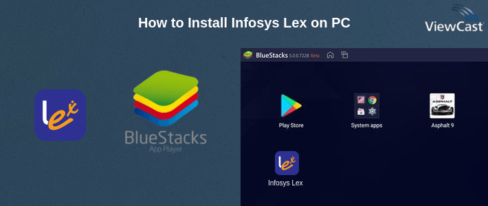 How to Install Infosys Lex on PC How to Install Infosys Lex on PC