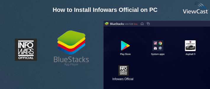 How to Install Infowars Official on PC
