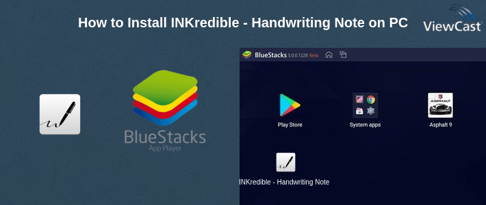 How to Install INKredible - Handwriting Note on PC