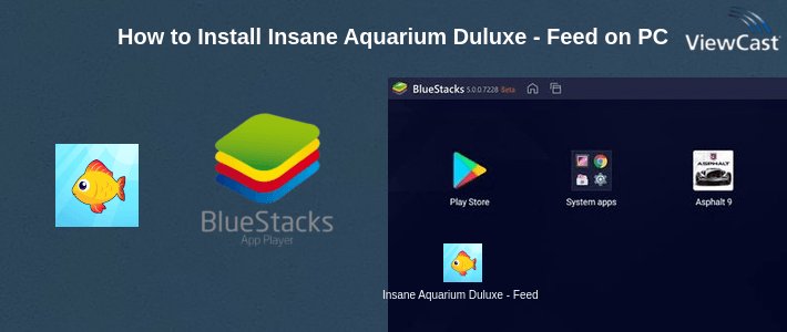 How to Install Insane Aquarium Duluxe - Feed Fishes! Fight Alien! on PC How to Install Insane Aquarium Duluxe - Feed Fishes! Fight Alien! on PC