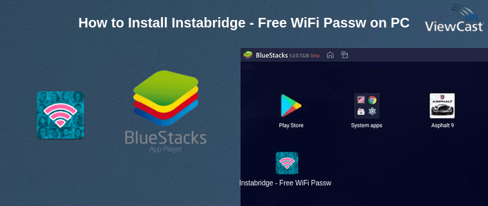 How to Install Instabridge - Free WiFi Passwords and Hotspots on PC How to Install Instabridge - Free WiFi Passwords and Hotspots on PC